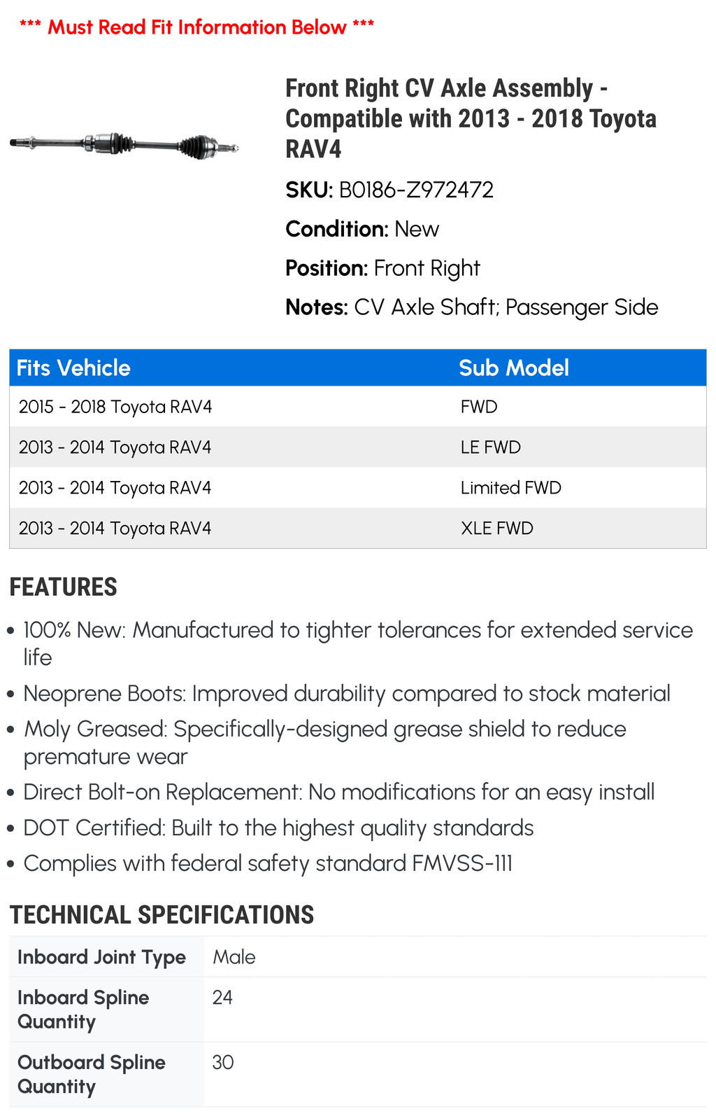Front Right CV Axle Assembly - matching with 2013 - 2018  RAV4 2014 2015 2016 2017